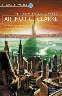 The City and the Stars by Arthur C. Clarke