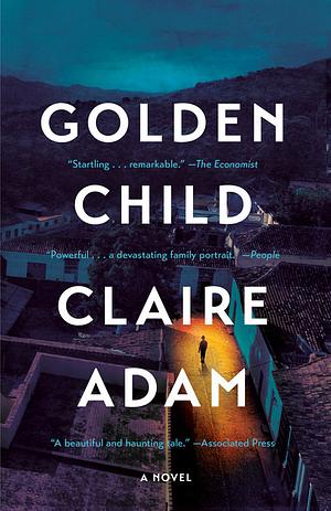 Golden Child by Claire Adam