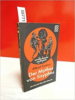 Der Mythos von Sisyphos: Ein Versuch über das Absurde by Albert Camus