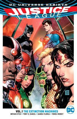 Justice League, Volume 1: The Extinction Machines by Bryan Hitch