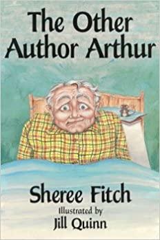 The Other Author Arthur by Sheree Fitch