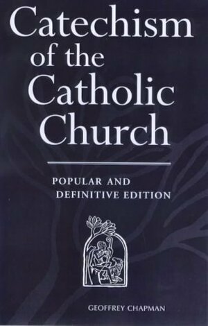 The Catechism of the Catholic Church: Definitive Popular Edition by The Catholic Church