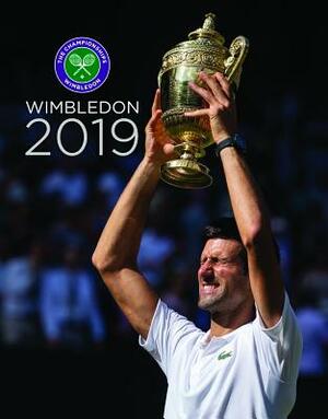 Wimbledon 2019: The Official Review of the Championships by Paul Newman