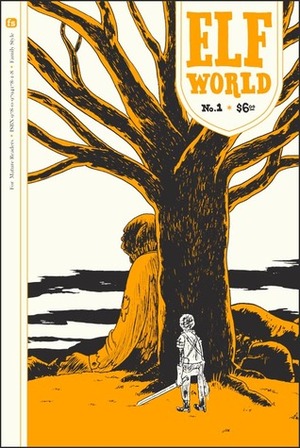 Elfworld Volume 2, Number 1 by Jane Samborski, François Vigneault, Grant Reynolds, Dash Shaw, Alec Longstreth