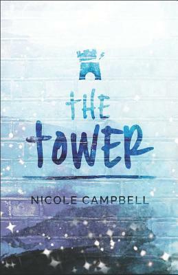 The Tower by Nicole Campbell