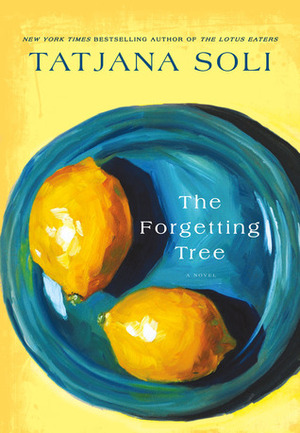 The Forgetting Tree by Tatjana Soli