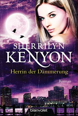 Herrin der Dämmerung by Sherrilyn Kenyon