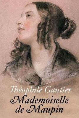Mademoiselle de Maupin by Théophile Gautier