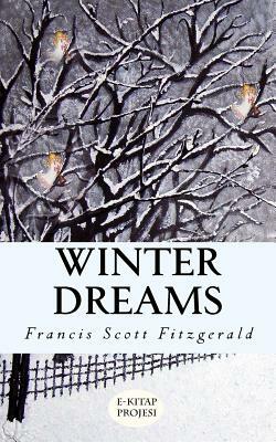 Winter Dreams: "Illustrated" by F. Scott Fitzgerald