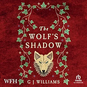 The Wolf's Shadow by G J Williams