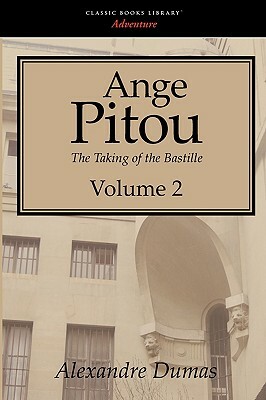 Ange Pitou, Volume 2 by Alexandre Dumas