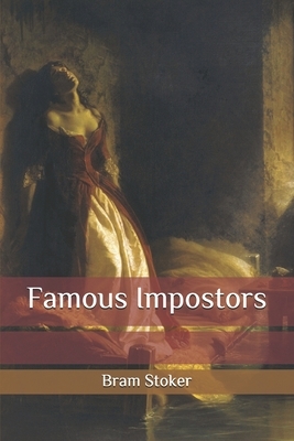 Famous Impostors by Bram Stoker