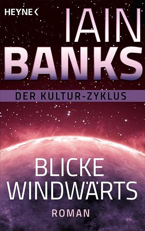 Blicke Windwärts by Iain M. Banks