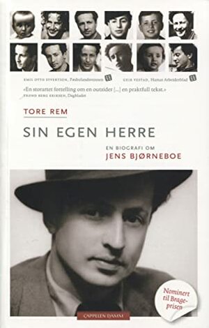 Sin egen herre : en biografi om Jens Bjørneboe by Tore Rem