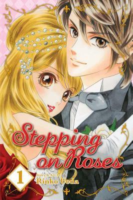 Stepping on Roses, Vol. 1, Volume 1 by Rinko Ueda