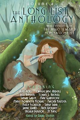 The Long List Anthology Volume 4: More Stories from the Hugo Award Nomination List by Tobias S. Buckell, Mary Robinette Kowal, Naomi Kritzer