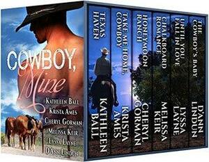 Cowboy, Mine by Melissa Keir, Lyssa Layne, D'Ann Lindun, Kathleen Ball, Cheryl Gorman, Krista Ames