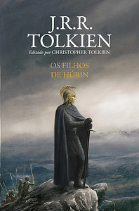 Os Filhos de Húrin by J.R.R. Tolkien