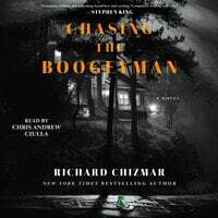 Chasing the Boogeyman by Richard Chizmar