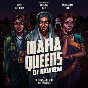 Mafia Queens Of Mumbai by S. Hussain Zaidi