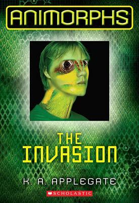 The Invasion by K.A. Applegate