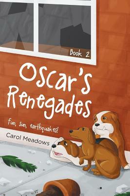 Oscar's Renegades by Carol Meadows