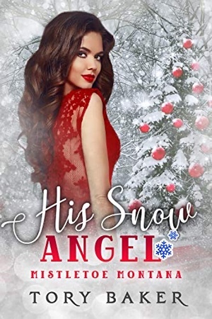 His Snow Angel by Tory Baker