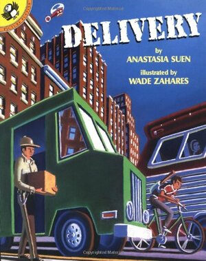 Delivery by Anastasia Suen, Wade Zahares