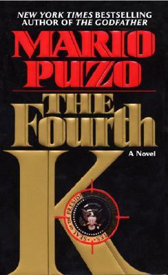 The Fourth K by Mario Puzo