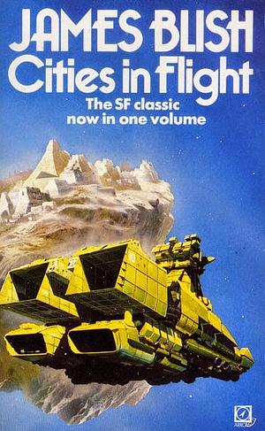 Cities In Flight by James Blish