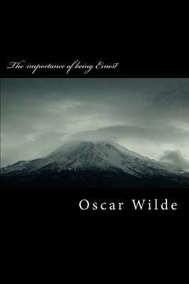 The Importance of Being Ernest by Oscar Wilde