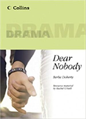 Dear Nobody by Berlie Doherty, Rachel O'Neill