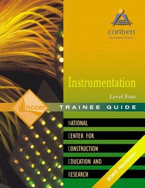 Instrumentation Level 4 Trainee Guide by Nccer
