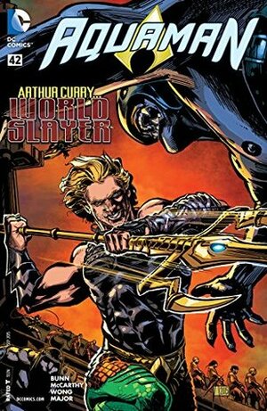 Aquaman (2011-) #42 by Cullen Bunn, Trevor McCarthy