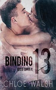 Binding 13 by Chloe Walsh