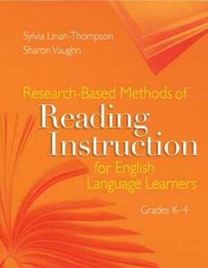 Research-Based Methods of Reading Instruction for English Language Learners, Grades K-4: ASCD by Sharon Vaughn, Sylvia Linan-Thompson