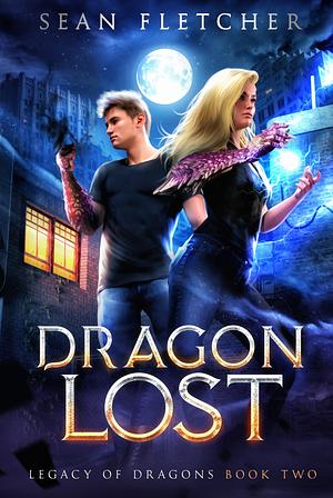 Dragon Lost by Sean Fletcher, Sean Fletcher