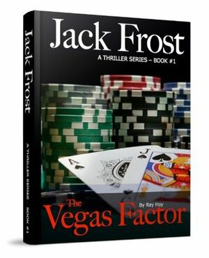 The Vegas Factor by Ray Hoy
