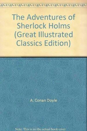The Illustrated Sherlock Holmes by Arthur Conan Doyle