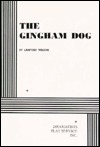 The Gingham Dog - Acting Edition by Lanford Wilson