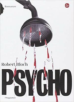Psycho by Robert Bloch