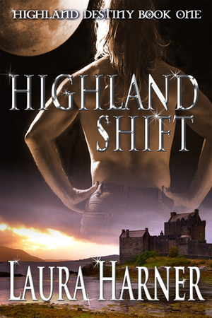 Highland Shift by Laura Harner