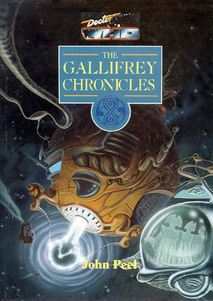 Doctor Who: The Gallifrey Chronicles by John Peel