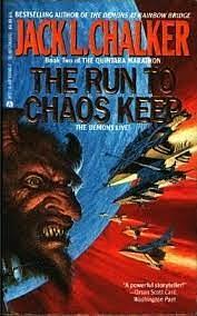 The Run to Chaos Keep by Jack L. Chalker