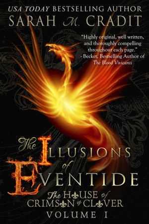 The Illusions of Eventide by Sarah M. Cradit