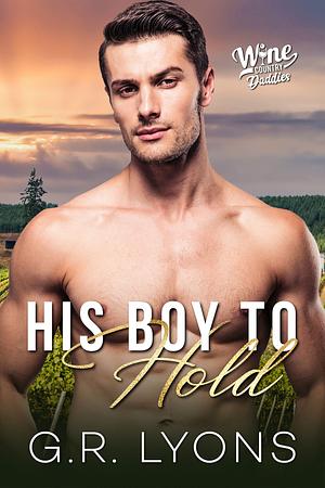 His Boy to Hold by G.R. Lyons
