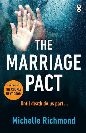 The Marriage Pact by Michelle Richmond