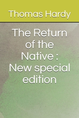 The Return of the Native: New special edition by Thomas Hardy