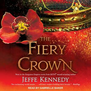 The Fiery Crown by Jeffe Kennedy