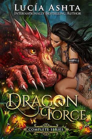 Dragon Force: The Complete Series by Lucía Ashta